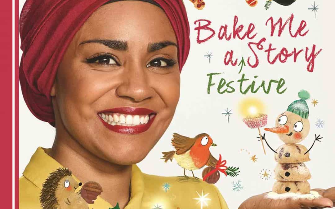 Nadiya’s Bake Me A Festive Story